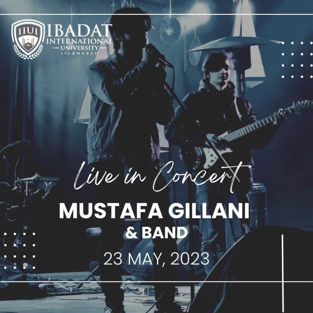 Mustafa Gillani & Band Live in Concert IIUI