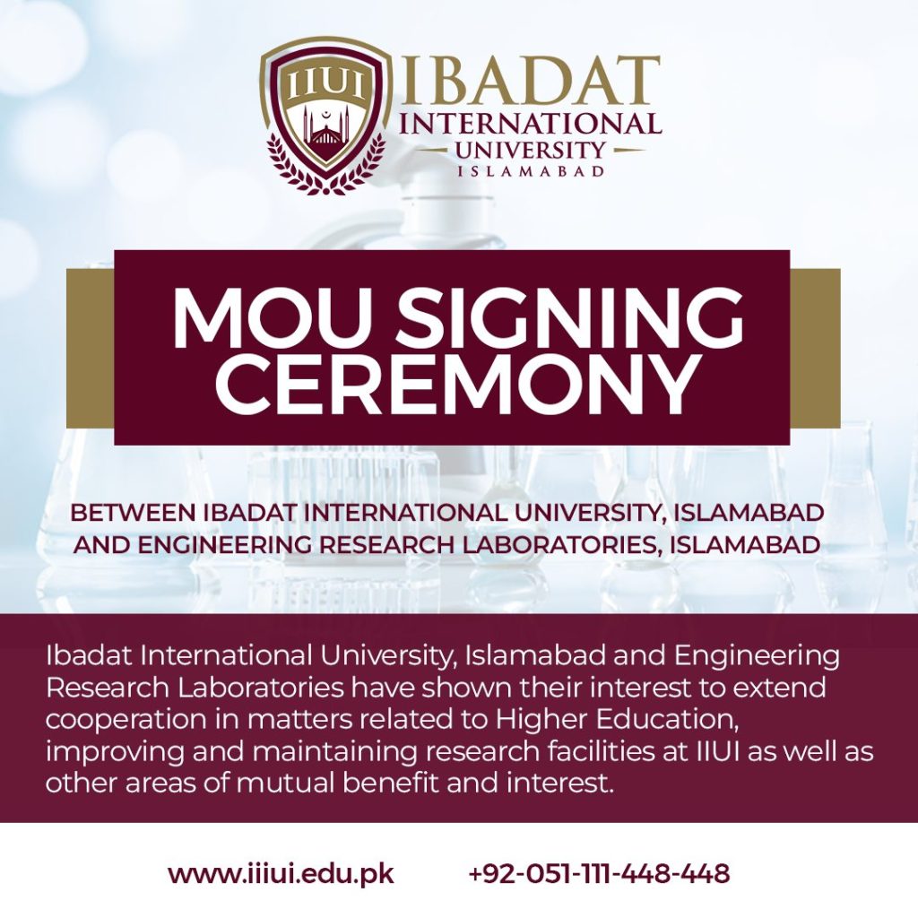MoU Signing Ceremony between IIUI & Engineering Research Laboratories, Islamabad